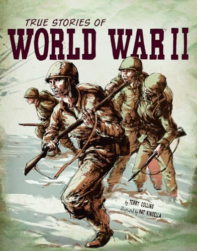 Stock image for True Stories of World War II (Stories of War) for sale by Booksavers of MD