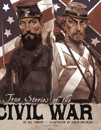 Stock image for True Stories of the Civil War for sale by Better World Books