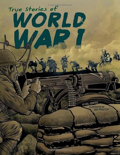 Imagen de archivo de True Stories of World War I a la venta por Better World Books