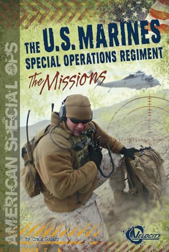Stock image for The U.S. Marines Special Operations Regiment: The Missions (Velocity) for sale by SecondSale