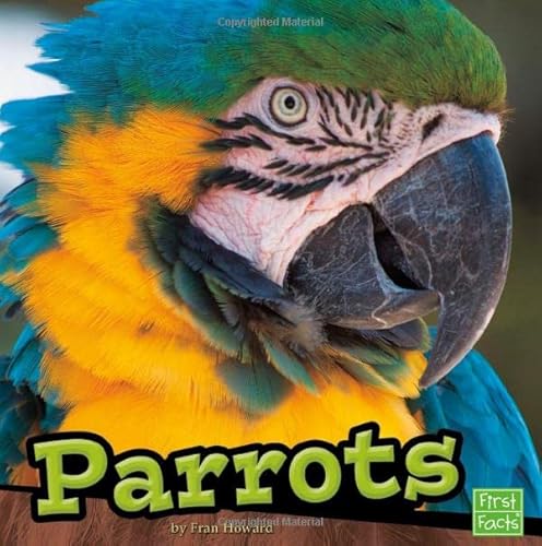 9781429686853: Parrots (Birds)