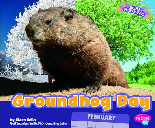 Stock image for Groundhog Day (Let's Celebrate) for sale by SecondSale