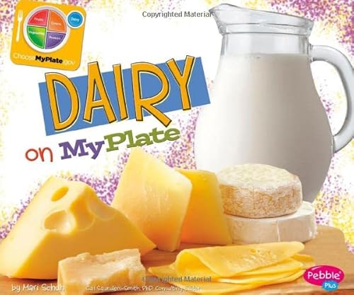 9781429687447: Dairy on MyPlate (What's on Myplate?)