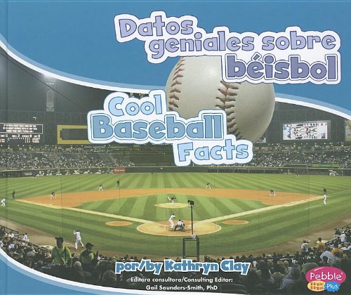 Stock image for Cool Baseball Facts (Datos Geniales Sobre Bisbol) for sale by Better World Books