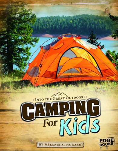 9781429692663: Camping for Kids (Edge Books: Into the Great Outdoors)