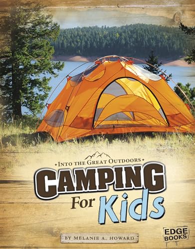 Stock image for Camping for Kids (Into the Great Outdoors) for sale by HPB-Ruby