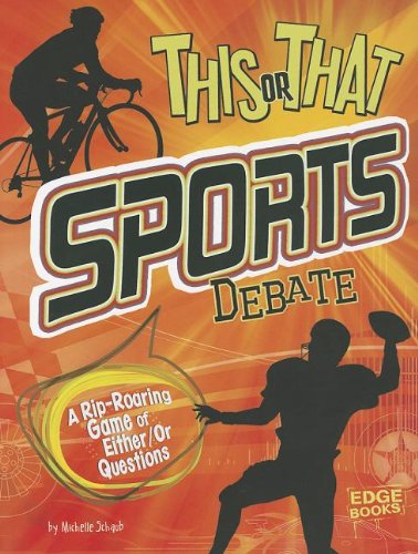 Imagen de archivo de Sports Debate : A Rip-Roaring Game of Either-Or Questions a la venta por Better World Books