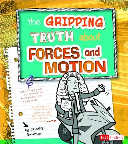 Beispielbild fr The Gripping Truth about Forces and Motion (Fact Finders) zum Verkauf von BooksRun