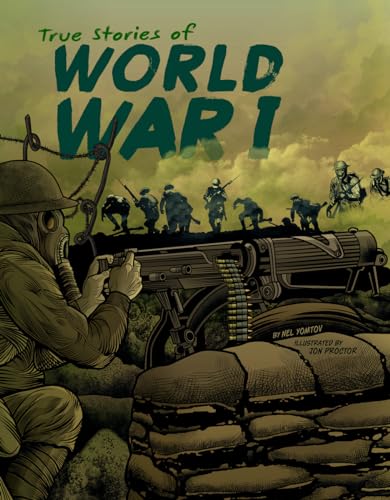 Imagen de archivo de True Stories of World War I (Stories of War) a la venta por Off The Shelf