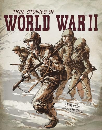 Imagen de archivo de True Stories of World War II (Stories of War) a la venta por SecondSale