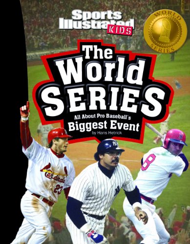 Stock image for The World Series: All about Pro Baseball's Biggest Event for sale by ThriftBooks-Atlanta