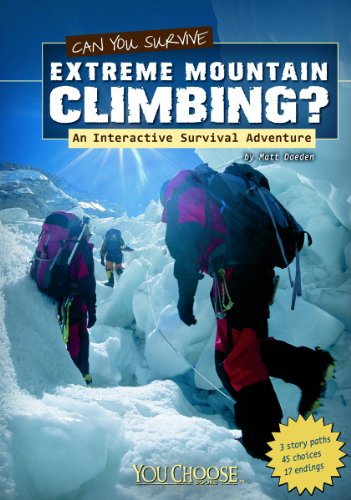 9781429694780: Can You Survive Extreme Mountain Climbing?: An Interactive Survival Adventure (You Choose: Survival)