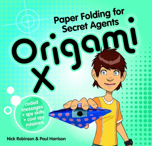 9781429698511: Origami X: Paper Folding for Secret Agents (Capstone: Secret Origami)