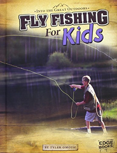 Beispielbild fr Fly Fishing for Kids zum Verkauf von Better World Books