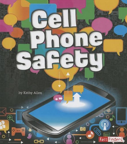 9781429699457: Cell Phone Safety (Tech Safety Smarts)