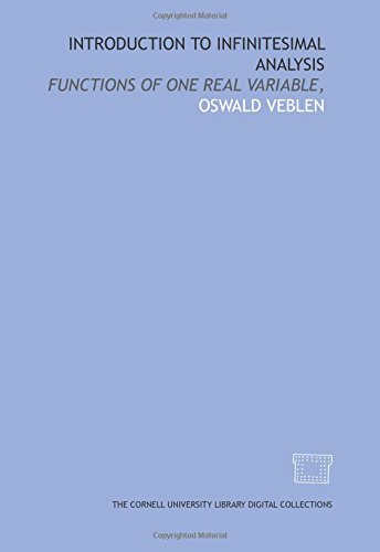 Beispielbild fr Introduction to infinitesimal analysis: functions of one real variable, zum Verkauf von Buchpark