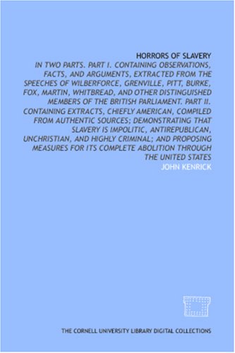 Horrors of slavery (9781429714747) by Kenrick, John