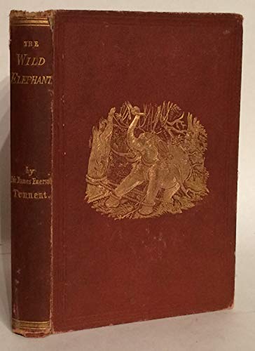 9781429740555: The wild elephant and the method of capturing and taming it in Ceylon