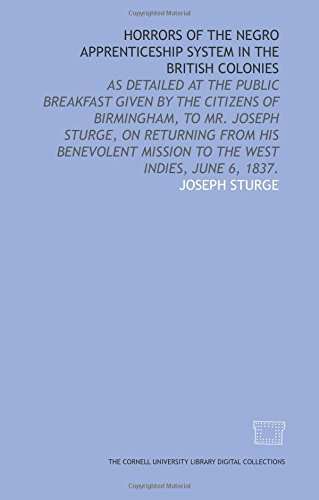 9781429752619: Horrors of the Negro apprenticeship system in the British colonies