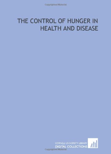 Stock image for The control of hunger in health and disease for sale by Revaluation Books