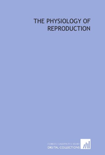 Stock image for The physiology of reproduction for sale by Revaluation Books