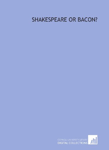 Beispielbild fr Shakespeare or Bacon? zum Verkauf von Revaluation Books