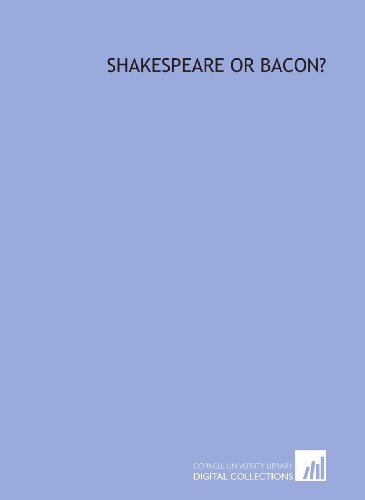 Imagen de archivo de Shakespeare or Bacon? a la venta por Revaluation Books