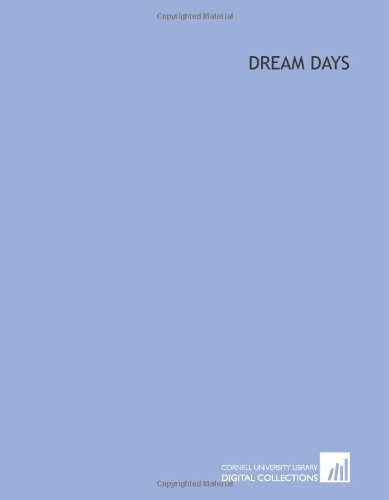 Dream days (9781429792837) by Grahame, Kenneth