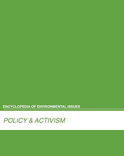 Stock image for Policy and Activism (Encyclopedia of Environmental Issues) for sale by Allied Book Company Inc.