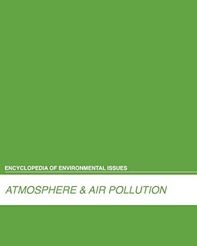 Stock image for Encyclopedia of Environmental Issues: Atmosphere and Air Pollution for sale by Allied Book Company Inc.