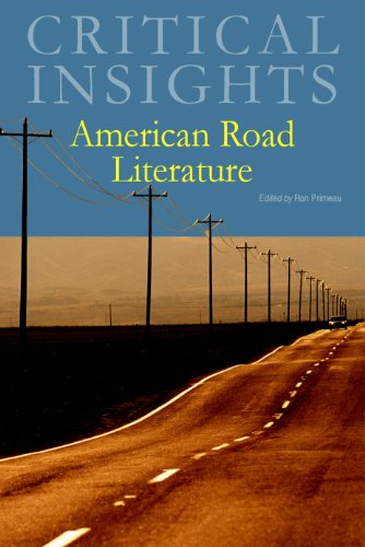 Imagen de archivo de Critical Insights: American Road Literature: Print Purchase Includes Free Online Access a la venta por ThriftBooks-Atlanta