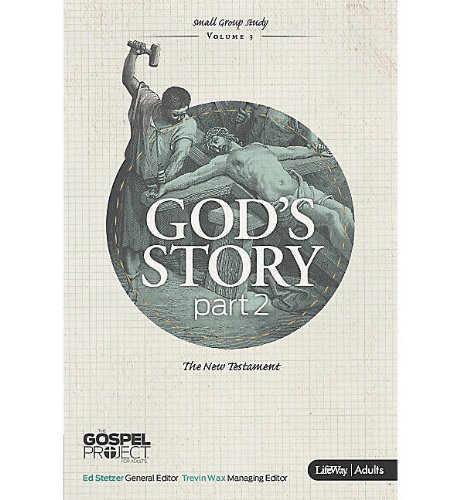 Stock image for The Gospel Project: God's Story Part 2 (Adult Edition)(Member Book) (Gospel Project (Tgp)) for sale by Once Upon A Time Books