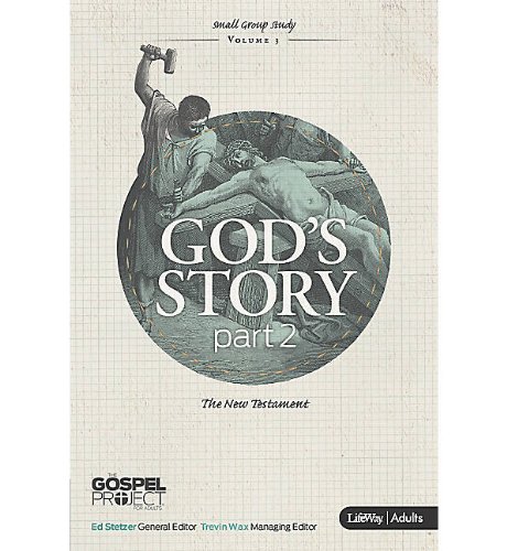 9781430025368: The Gospel Project: God's Story Part 2 (Adult Edition)(Member Book)