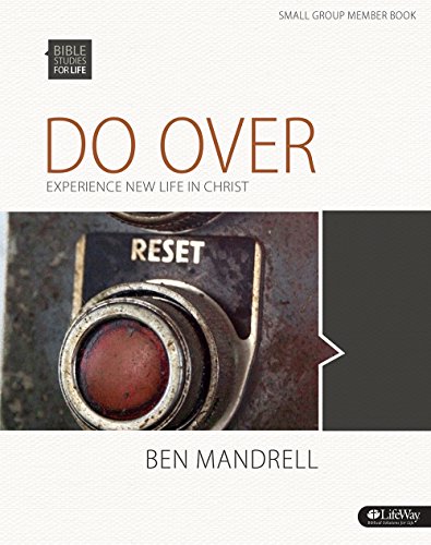 Beispielbild fr Bible Studies for Life (Bsfl) - Do Over : Experience New Life in Christ [Vol 2] (Member Book) zum Verkauf von Better World Books