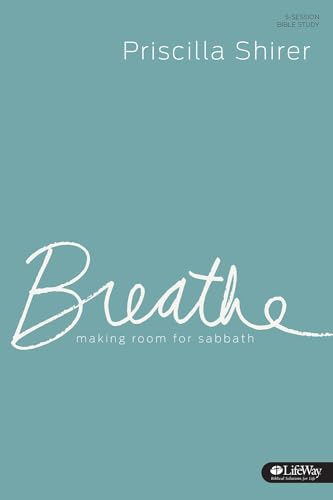 Stock image for Breathe - Study Journal: Making Room for Sabbath for sale by SecondSale