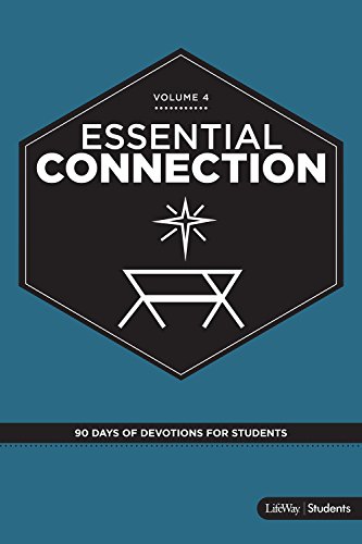 Stock image for Essential Connection: 90 Days of Devotions for Students Volume 4: Volume 4 for sale by ThriftBooks-Atlanta