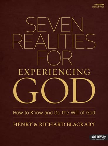 Beispielbild fr Seven Realities for Experiencing God : How to Know and Do the Will of God zum Verkauf von Better World Books