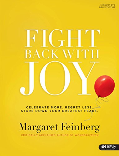 9781430038238: Fight Back with Joy - Leader Kit: Celebrate More. Regret Less. Stare Down Your Greatest Fears