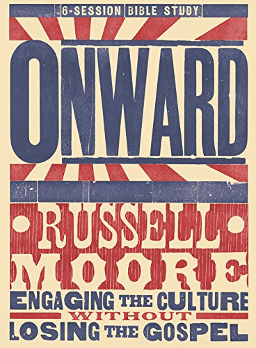 Imagen de archivo de Onward: Engaging the Culture without Losing the Gospel (Study Guide) a la venta por SecondSale
