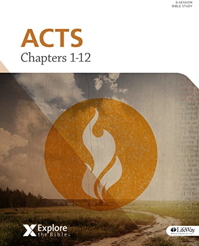 Stock image for Explore the Bible: Acts Chapters 1-12 Bible Study Book for sale by ThriftBooks-Dallas