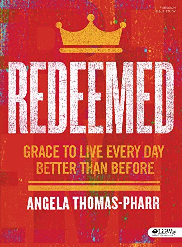 Imagen de archivo de Redeemed - Bible Study Book: Grace to Live Every Day Better Than Before a la venta por ThriftBooks-Atlanta