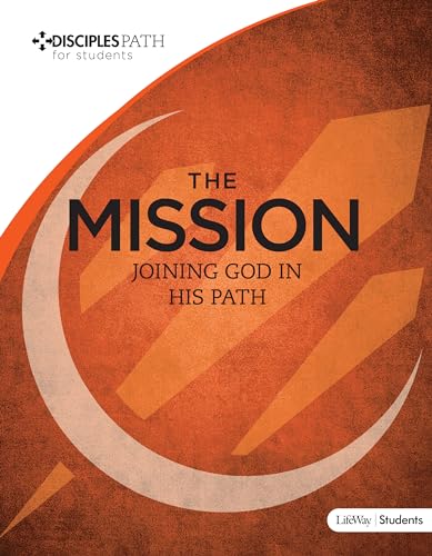Stock image for Disciples Path for Students: The Mission [Vol 6] for sale by Your Online Bookstore
