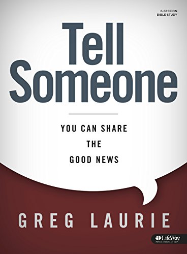 Beispielbild fr Tell Someone Bible Study Book: You Can Share the Good News zum Verkauf von BooksRun