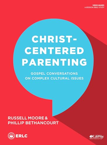 Stock image for Christ-Centered Parenting - Bible Study Book: Gospel Conversations on Complex Cultural Issues for sale by Orion Tech