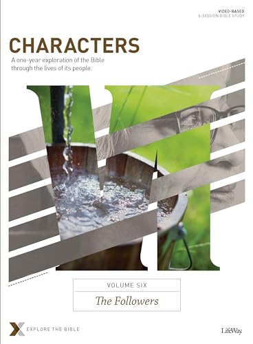 Stock image for Characters Volume 6: The Followers - Bible Study Book: A One-Year Exploration of the Bible Through the Lives of Its People Volume 6 for sale by ThriftBooks-Atlanta