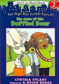 Case of the Baffled Bear, the (4 Paperback/1 CD) (I Can Read! High-Rise Private Eyes - Level 2) (9781430100614) by Rylant, Cynthia