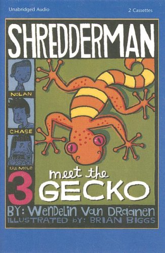 Meet the Gecko (Shredderman Series) (9781430101048) by Van Draanen, Wendelin