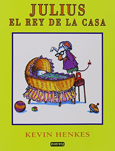 9781430101208: Julius, El Rey De La Casa / Julius, the Baby of the World