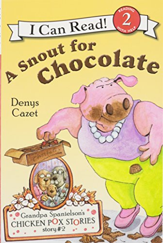 9781430104667: Snout for Chocolate, a (1 Paperback/1 CD) (Grandpa Spanielson's Chicken Pox Stories (Audio))