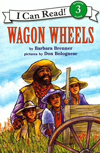 Imagen de archivo de Wagon Wheels (I Can Read, Book 3) (Book & CD a la venta por Irish Booksellers